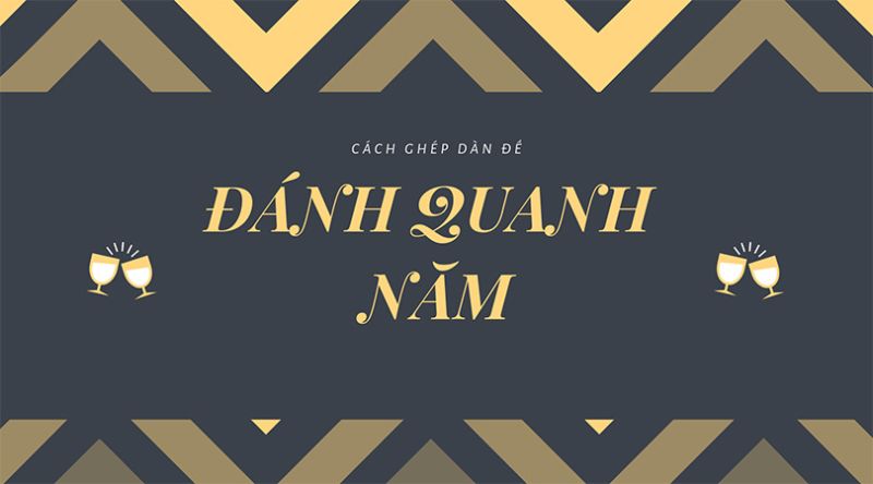 Phương pháp đánh dàn đề đánh quanh năm